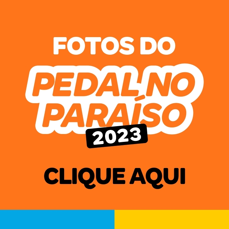 FOTOS DO PEDAL NO PARAÍSO 2023