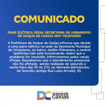 PANE ELÉTRICA DEIXA SECRETARIA DE URBANISMO DE DUQUE DE CAXIAS SEM TELEFONES